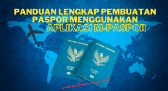 Panduan Lengkap Pembuatan Paspor Menggunakan Aplikasi M-Paspor